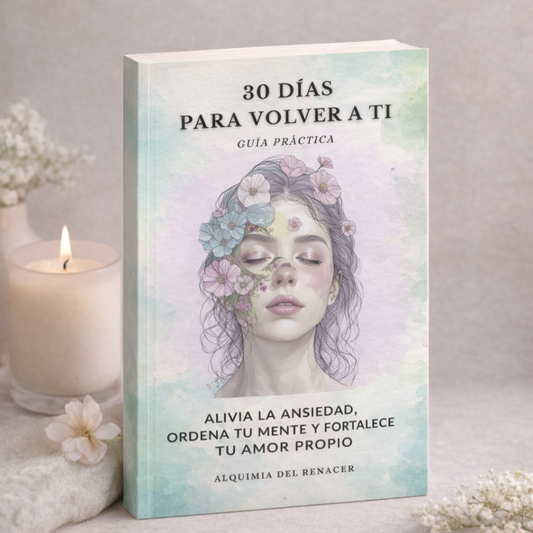 Guía Práctica: 30 Días para Volver a Ti + 6 Bonos exclusivos